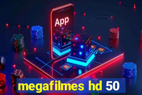 megafilmes hd 50